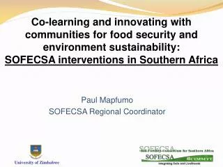 Co-learning and innovating with communities for food security and environment sustainability: SOFECSA interventions in S