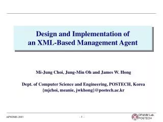 Design and Implementation of an XML-Based Management Agent