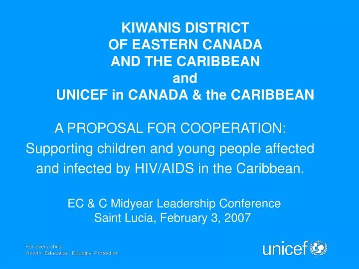 kiwanis d istrict of eastern canada and the caribbean and unicef in canada the caribbean