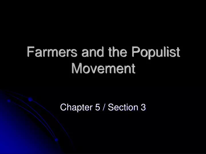 farmers and the populist movement