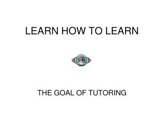 LEARN HOW TO LEARN
