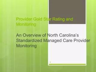 Provider Gold Star Rating and Monitoring