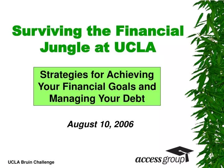 surviving the financial jungle at ucla