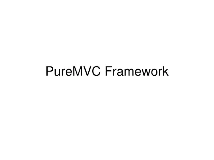puremvc framework