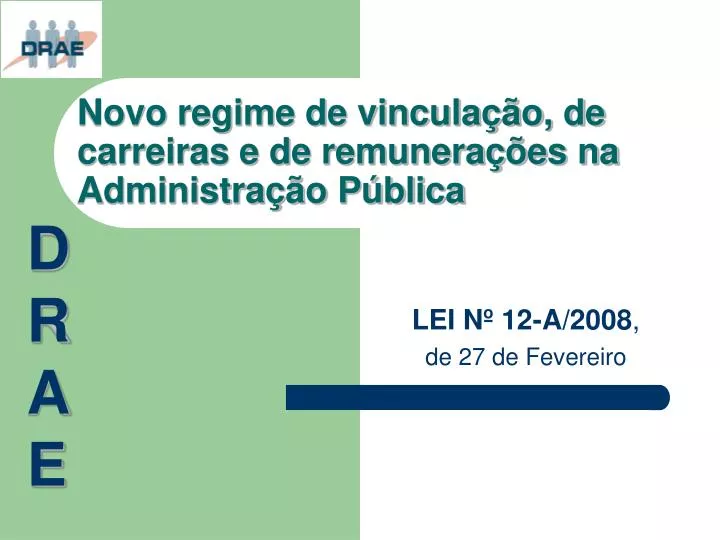 novo regime de vincula o de carreiras e de remunera es na administra o p blica