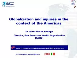 Globalization and injuries in the context of the Americas