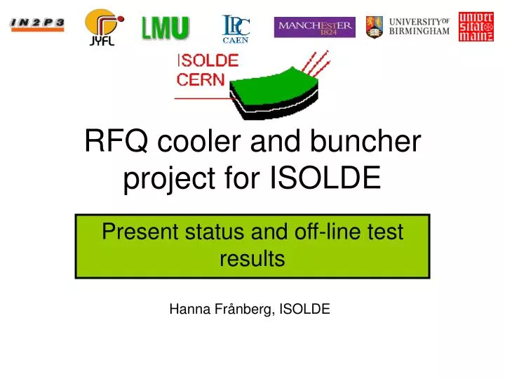 rfq cooler and buncher project for isolde