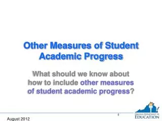 Other Measures of Student Academic Progress