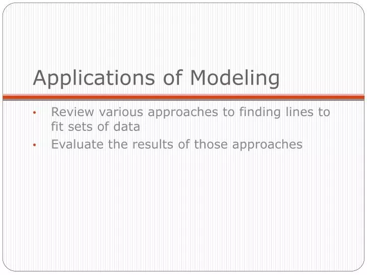 applications of modeling