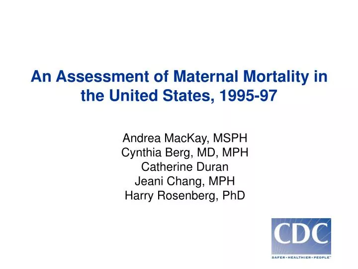 an assessment of maternal mortality in the united states 1995 97
