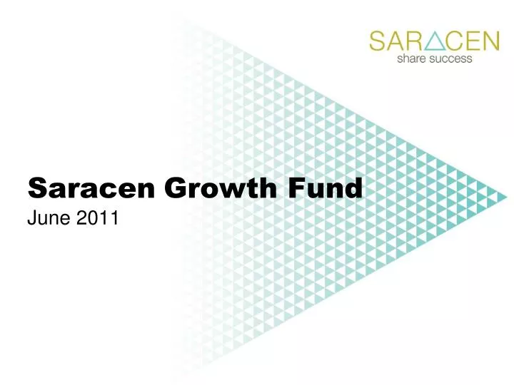 saracen growth fund june 2011