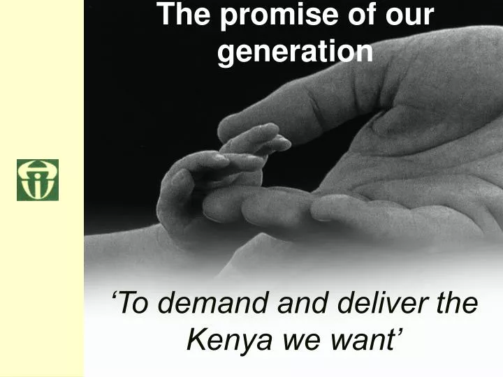 to demand and deliver the kenya we want