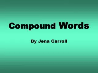 Compound Words