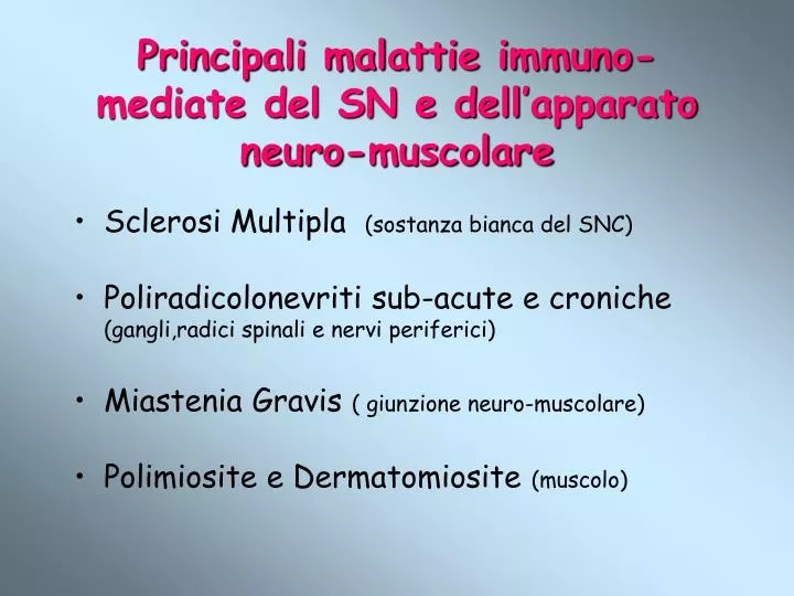 principali malattie immuno mediate del sn e dell apparato neuro muscolare