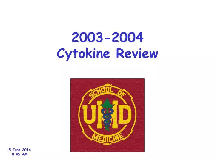 2003 2004 cytokine review