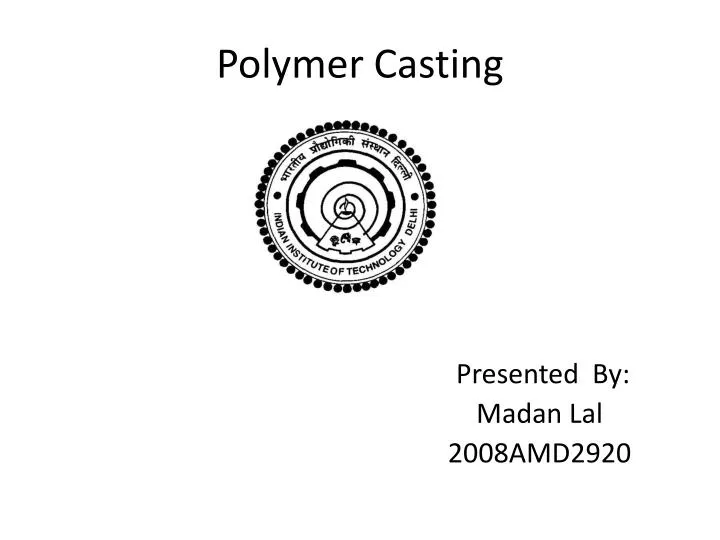 polymer casting