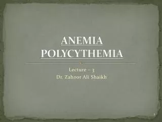 ANEMIA POLYCYTHEMIA
