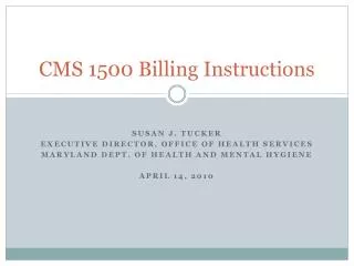 CMS 1500 Billing Instructions