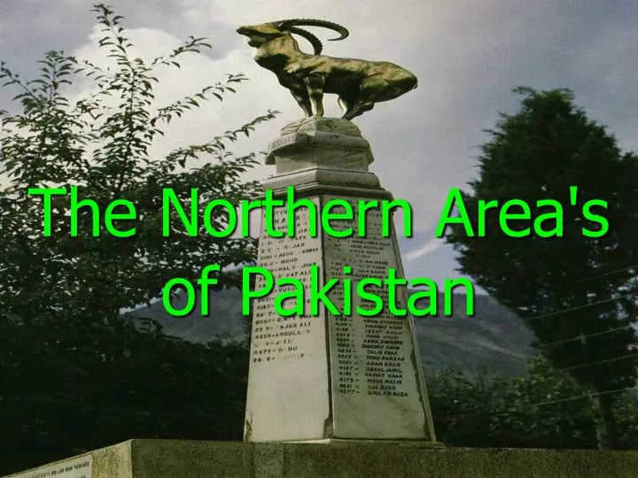 the northern area s of pakistan