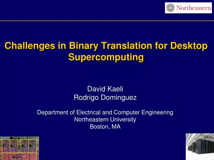 challenges in binary translation for desktop supercomputing