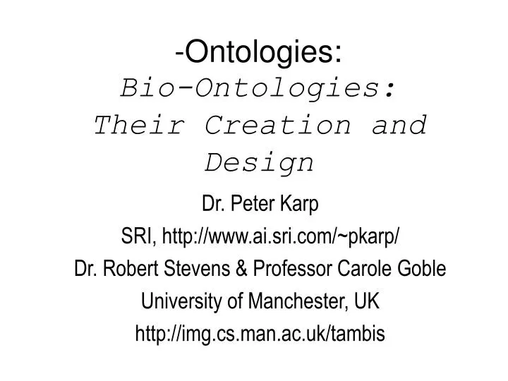 ontologies bio ontologies their creation and design