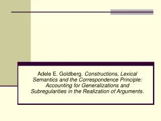 Goldberg argues that the Argument Realization Principle fails to account for counterexamples.