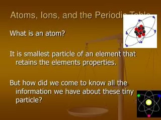 Atoms, Ions, and the Periodic Table