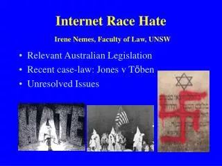 Internet Race Hate Irene Nemes, Faculty of Law, UNSW