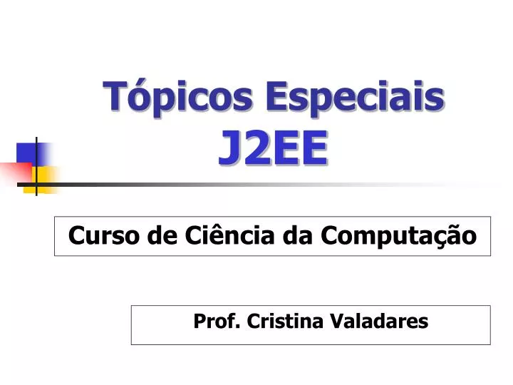 t picos especiais j2ee