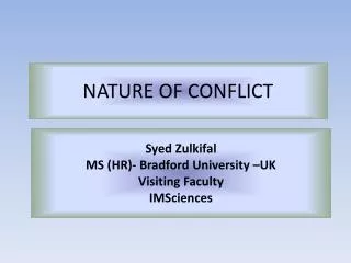 NATURE OF CONFLICT