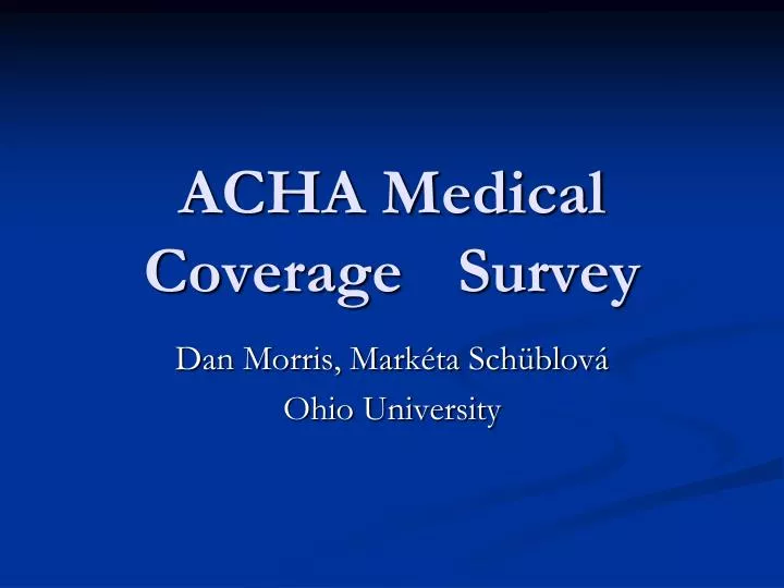 acha medical coverage survey