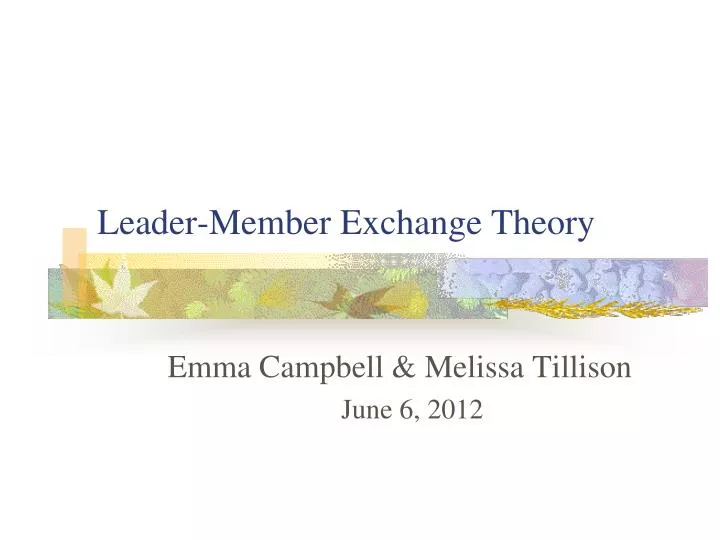 leader member exchange theory