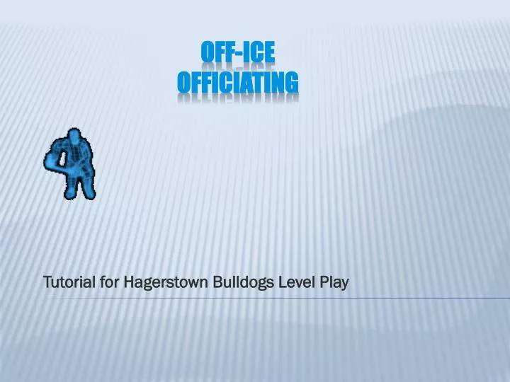 tutorial for hagerstown bulldogs level play