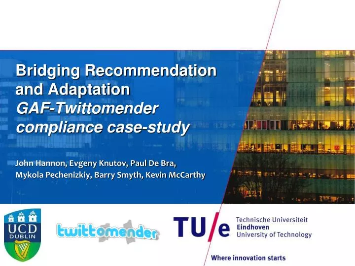 bridging recommendation and adaptation gaf twittomender compliance case study