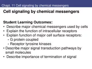 Chapt. 11 Cell signaling by chemical messengers