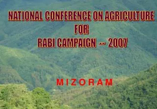 NATIONAL CONFERENCE ON AGRICULTURE FOR RABI CAMPAIGN -- 2007