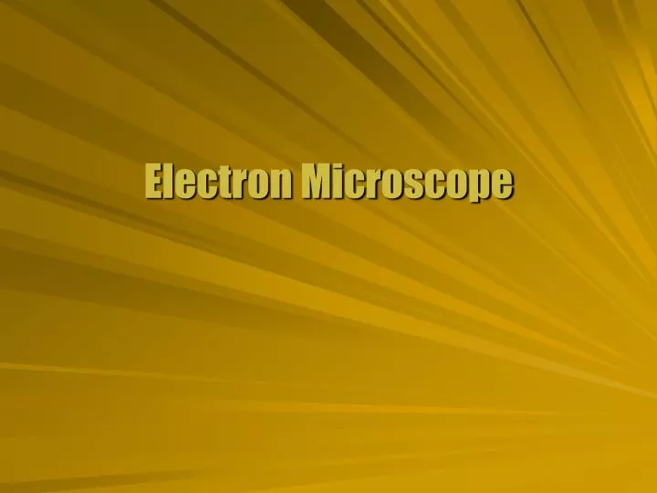 electron microscope