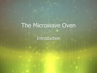 The Microwave Oven