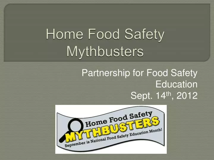 home food safety mythbusters