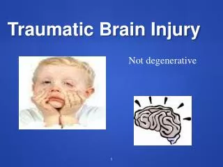 Traumatic Brain Injury