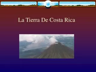 La Tierra De Costa Rica