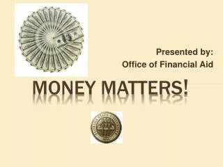 Money Matters !