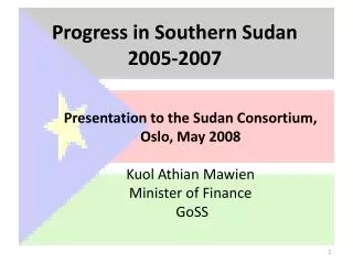 Progress in Southern Sudan 2005-2007