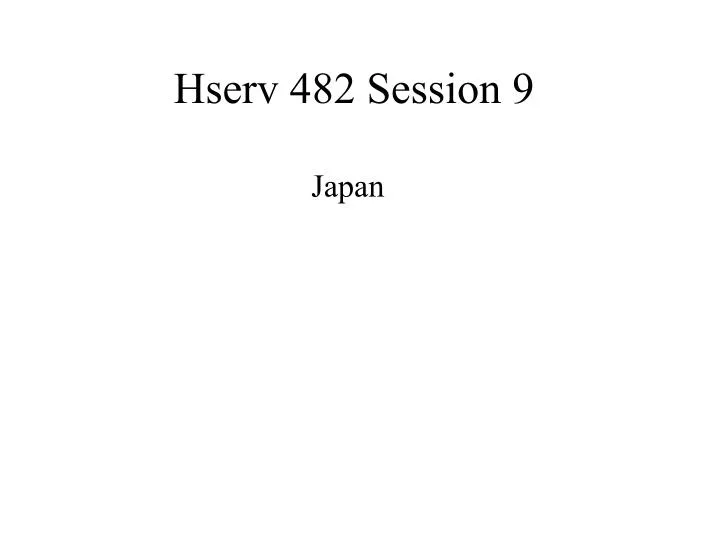 hserv 482 session 9
