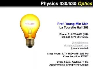 Physics 430/530 Optics