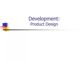 Development: Product Design