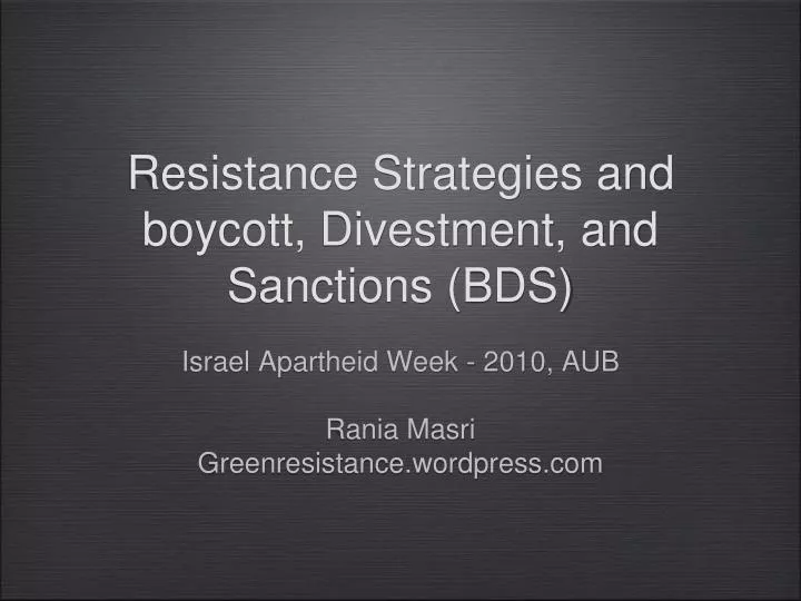 resistance strategies and boycott divestment and sanctions bds
