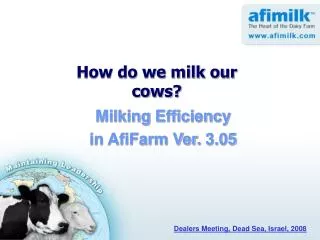 Milking Efficiency in AfiFarm Ver. 3.05