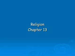 Religion Chapter 13