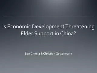 Is Economic Development Threatening Elder Support in China?